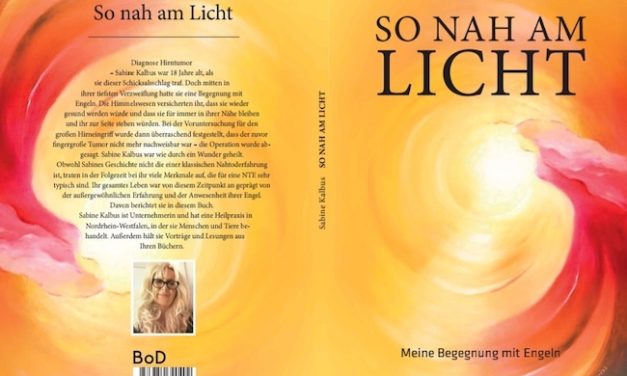 So nah am Licht – meine Nahtoderfahrung