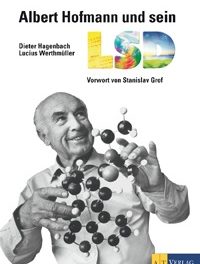 Albert Hofmann und sein LSD