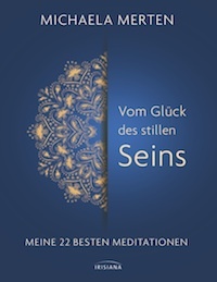 Vom Glück des stillen Seins