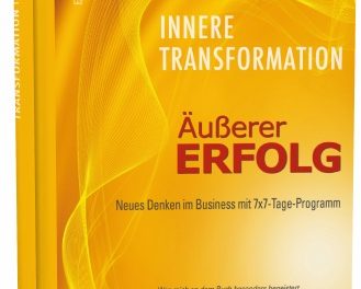 Innere Transformation – Äußerer Erfolg