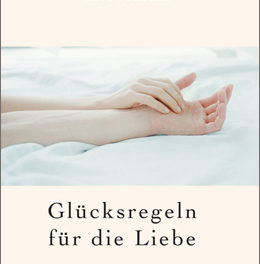 Glücksregeln für die Liebe