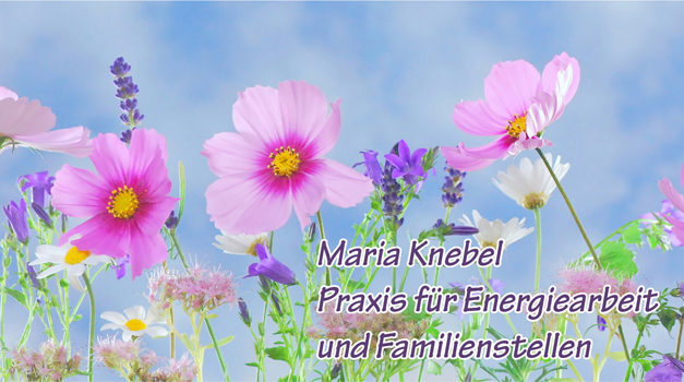 Maria Knebel – Praxis für Energiearbeit und Familienstellen