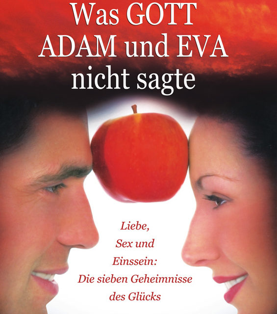 Was Gott Adam und Eva nicht sagte