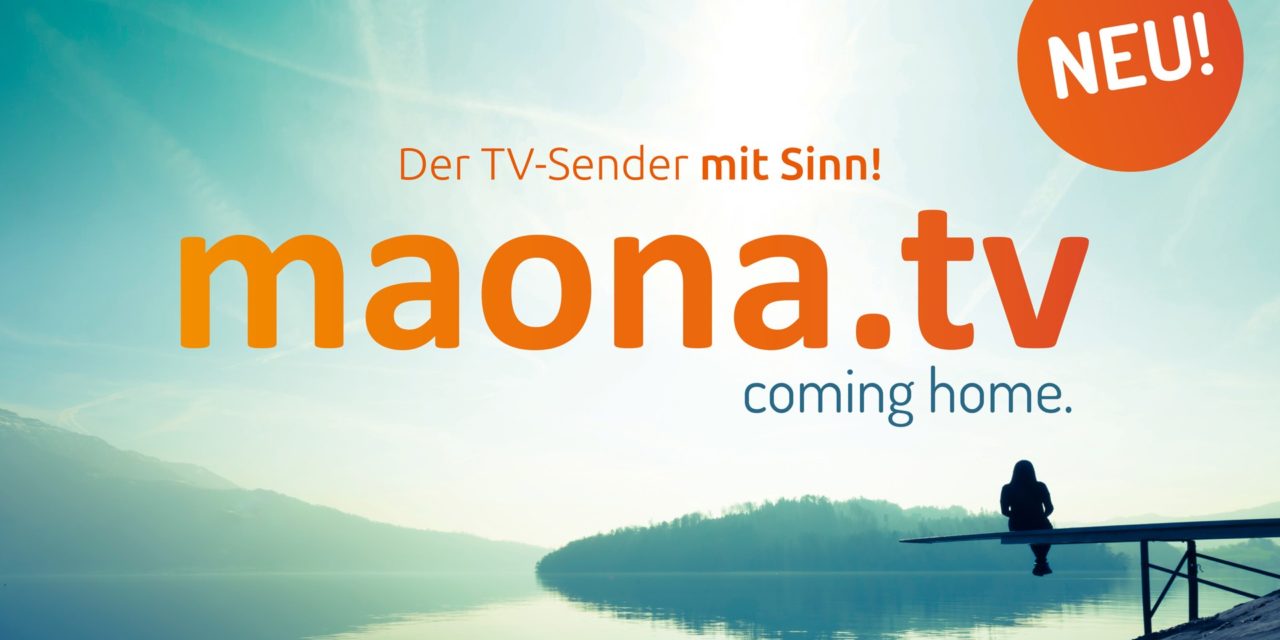maona.tv verändert deine Sicht auf die Welt