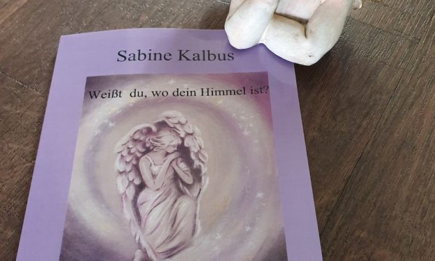 Weißt du, wo dein Himmel ist – Botschaften von Engeln