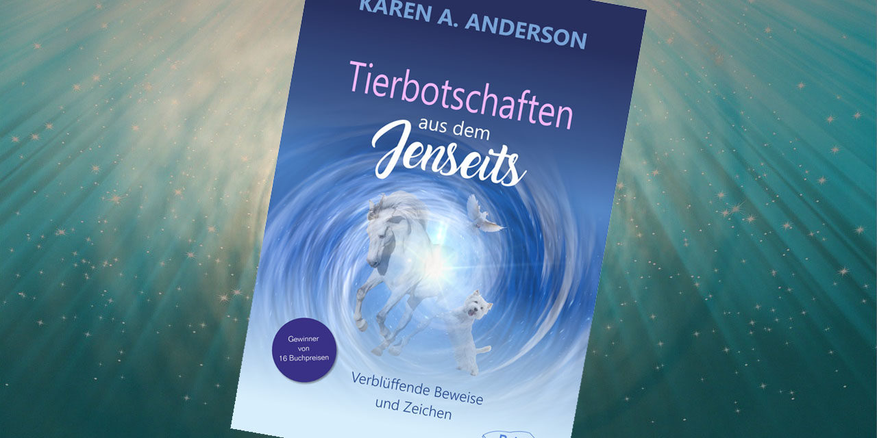 Tierbotschaften aus dem Jenseits von Karen Anderson