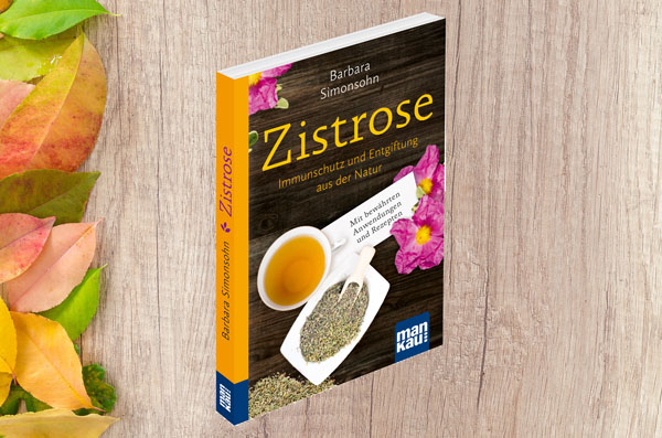 Zistrose. Kompakt-Ratgeber
