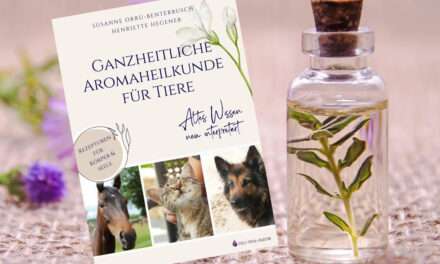 Ganzheitliche Aromaheilkunde für Tiere